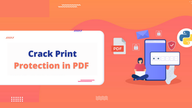 Crack Print Protection in PDF 