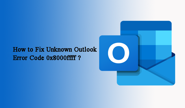 Outlook код ошибки 0x8000ffff