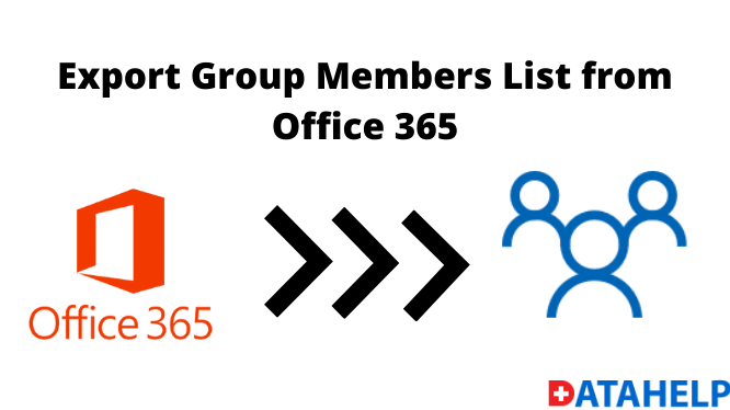 solutions-for-how-to-export-group-members-list-from-office-365