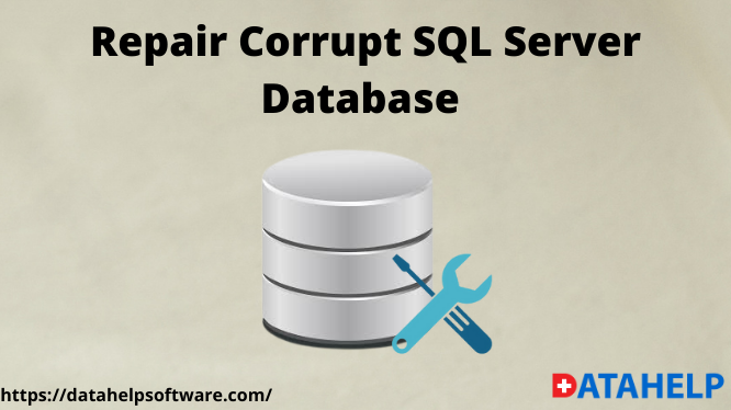 Repair Corrupt SQL Server Database