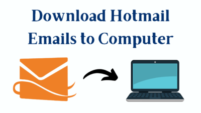 download Hotmail emails to Computer