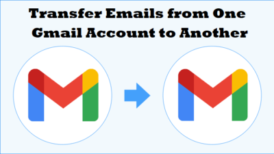 transfer-emails-from-one-gmail-account-to-another