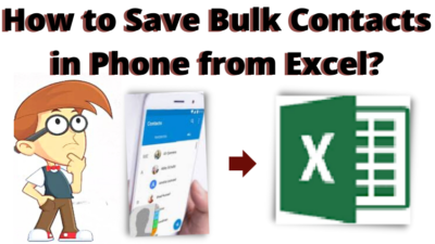 save bulk contacts in phone from excel