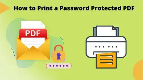 How to Print a Password Protected PDF