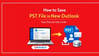 How to Save PST File in New Outlook