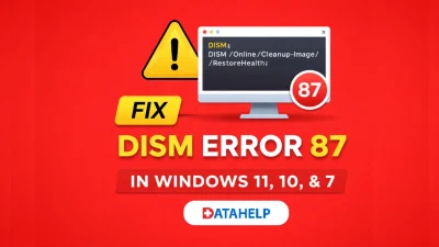 How to Fix DISM Error 87 in Windows