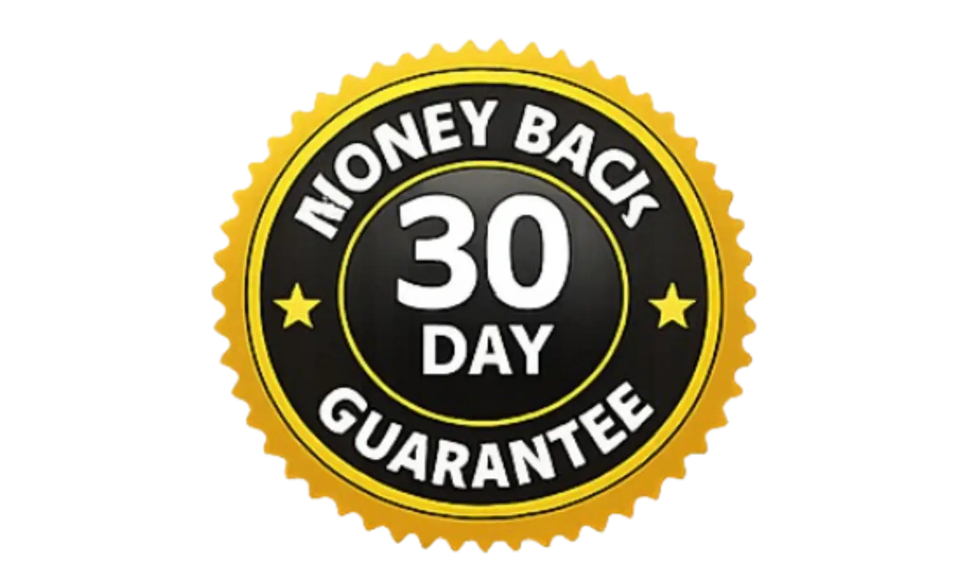 30 Days Money Back Guarantee